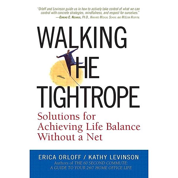 Walking the Tightrope, Erica Orloff, Kathy Levinson