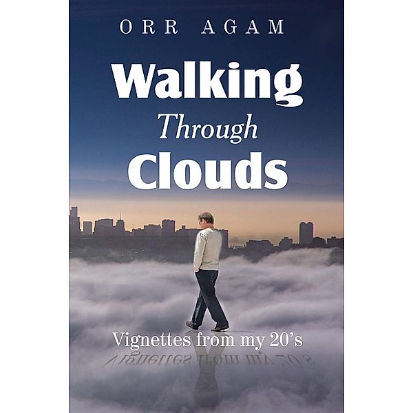 Walking Through Clouds, Orr Agam