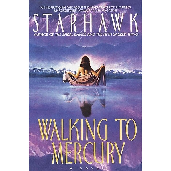 Walking to Mercury / Maya Greenwood Bd.2, Starhawk
