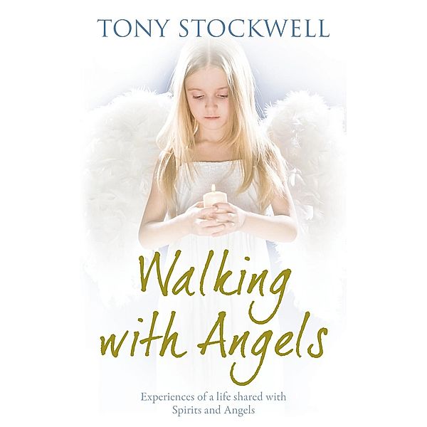 Walking with Angels, Tony Stockwell