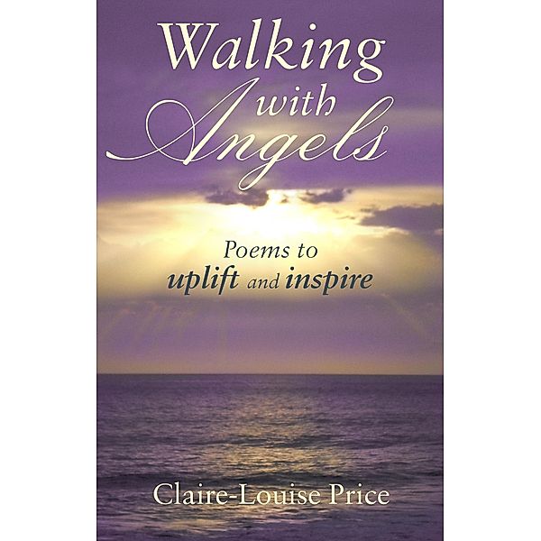 Walking with Angels, Claire-Louise Price