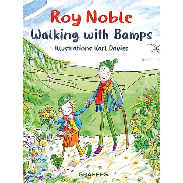 Walking with Bamps / Graffeg, Roy Noble
