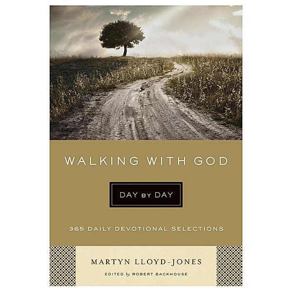 Walking with God Day by Day, Martyn Lloyd-Jones