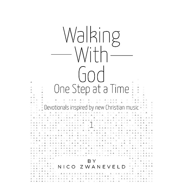 Walking With God / Walking With God, Nico Zwaneveld