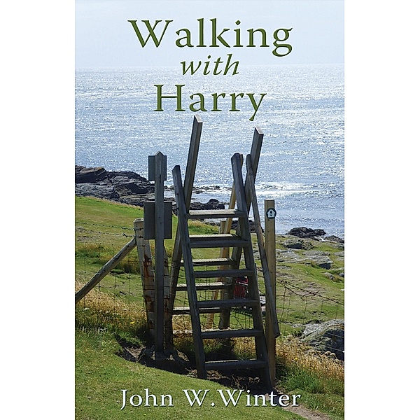Walking with Harry, John W. Winter