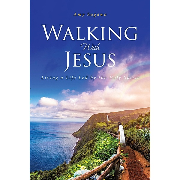 Walking With Jesus, Amy Sugawa