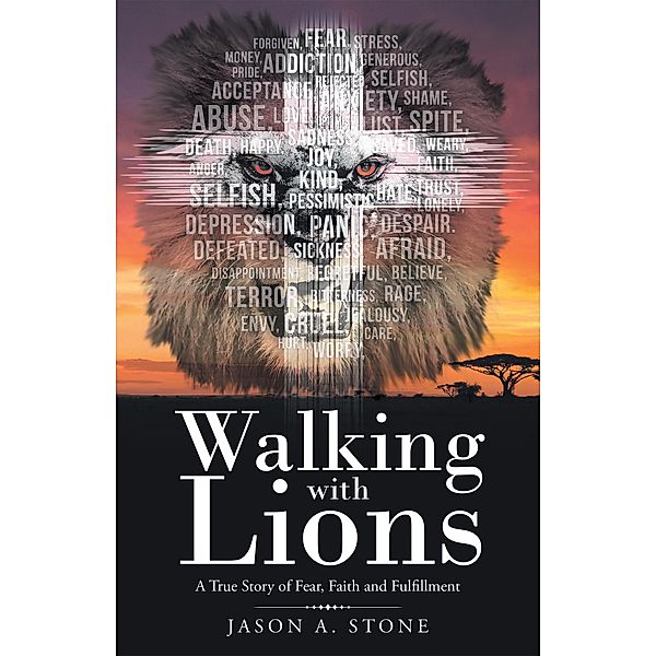 Walking with Lions, Jason A. Stone