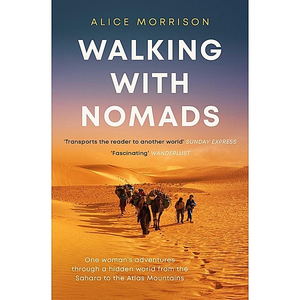 Walking with Nomads, Alice Morrison
