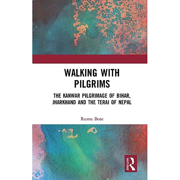 Walking with Pilgrims, Ruma Bose