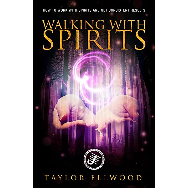 Walking with Spirits / Walking with Spirits, Taylor Ellwood