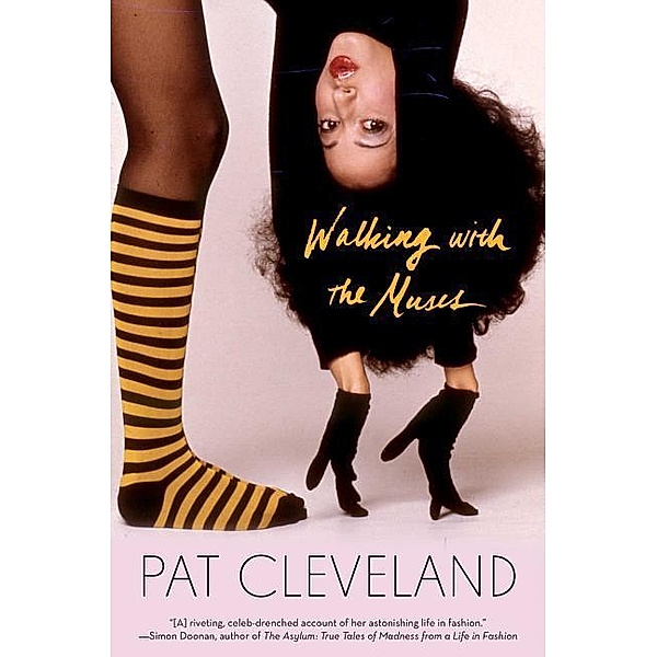 Walking with the Muses, Pat Cleveland