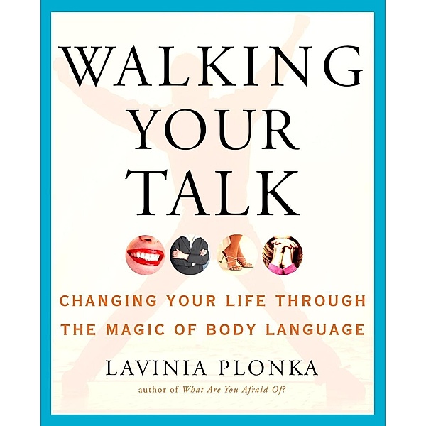 Walking Your Talk, Lavinia Plonka
