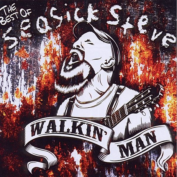 Walkin`Man - The Very Best Of, Seasick Steve