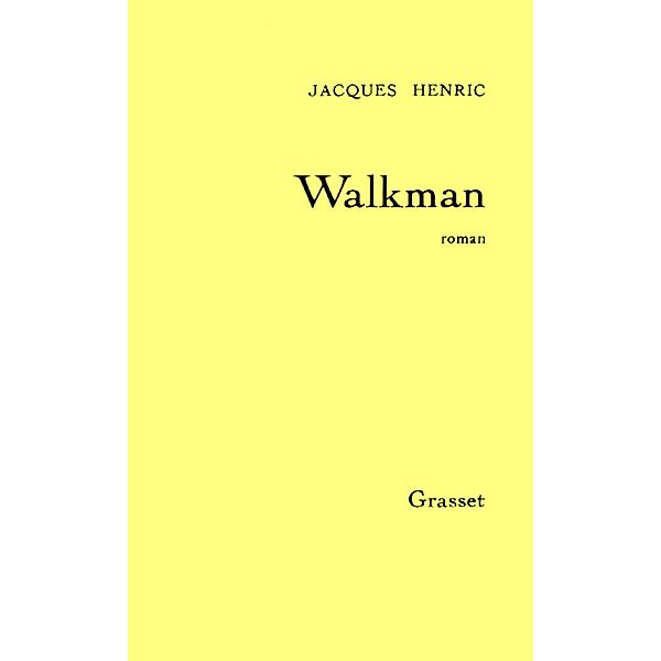 Walkman / Littérature, Jacques Henric