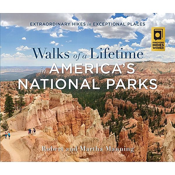 Walks of a Lifetime in America's National Parks, Robert Manning, Martha Manning
