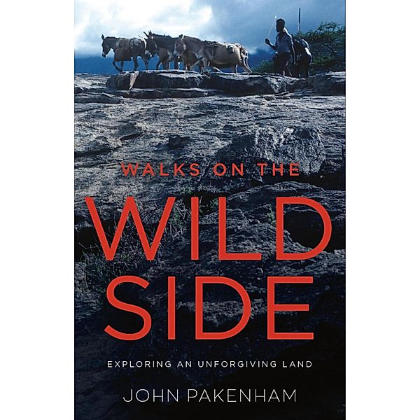 Walks on the Wild Side, John Pakenham