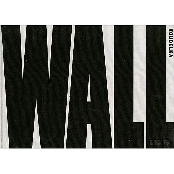 Wall, Josef Koudelka