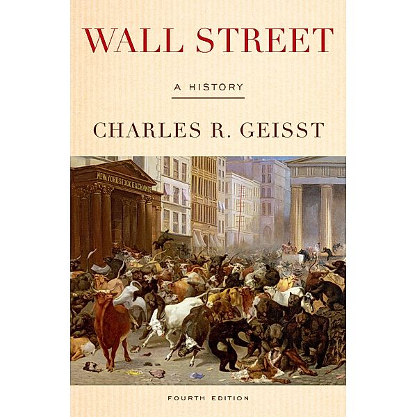 Wall Street, Charles R. Geisst