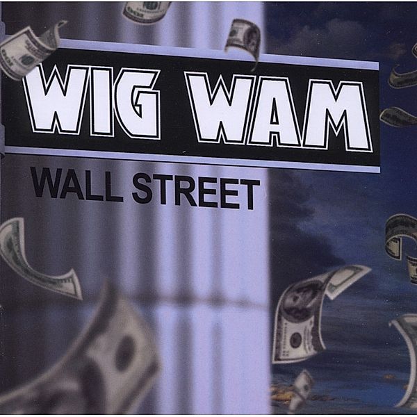 Wall Street, Wig Wam