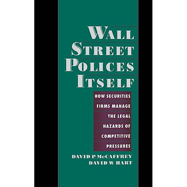 Wall Street Polices Itself, David P. McCaffrey, David W. Hart