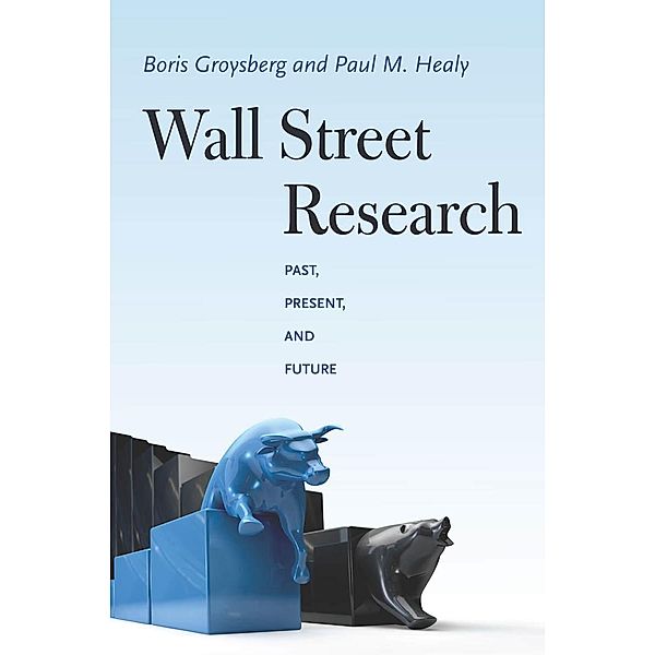 Wall Street Research, Boris Groysberg, Paul M. Healy