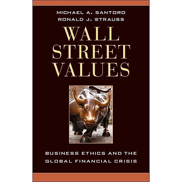 Wall Street Values, Michael A. Santoro