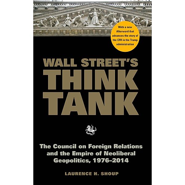 Wall Street's Think Tank, Laurence H. Shoup