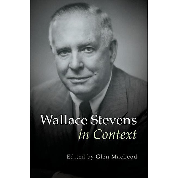 Wallace Stevens in Context / Literature in Context