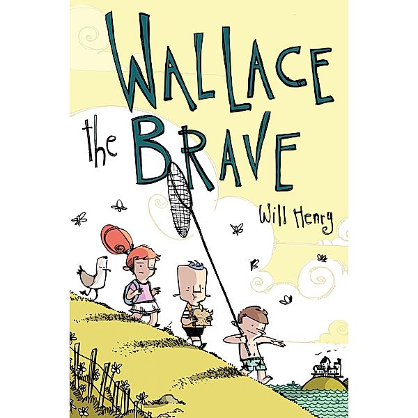 Wallace the Brave / Wallace the Brave, Will Henry