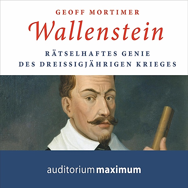 Wallenstein (Ungekürzt), Geoff Mortimer