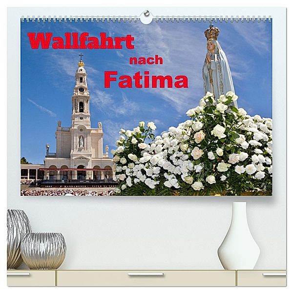 Wallfahrt nach Fatima (hochwertiger Premium Wandkalender 2025 DIN A2 quer), Kunstdruck in Hochglanz, Calvendo, insideportugal