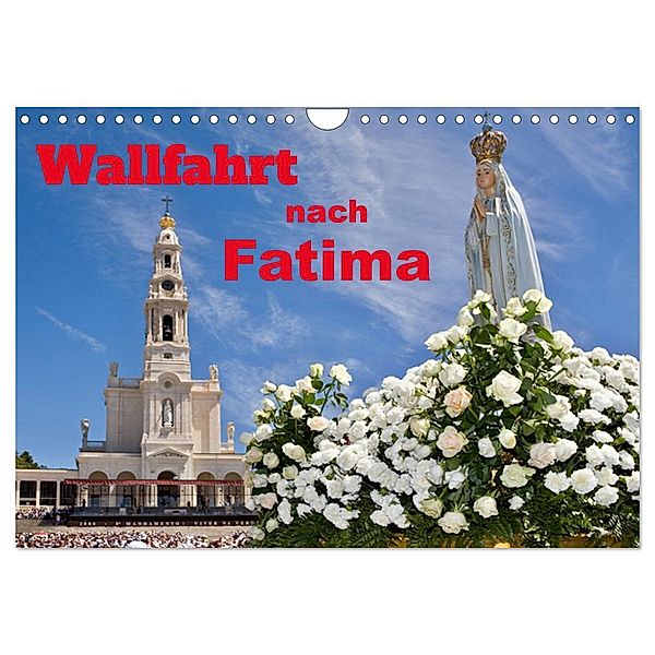 Wallfahrt nach Fatima (Wandkalender 2024 DIN A4 quer), CALVENDO Monatskalender, insideportugal