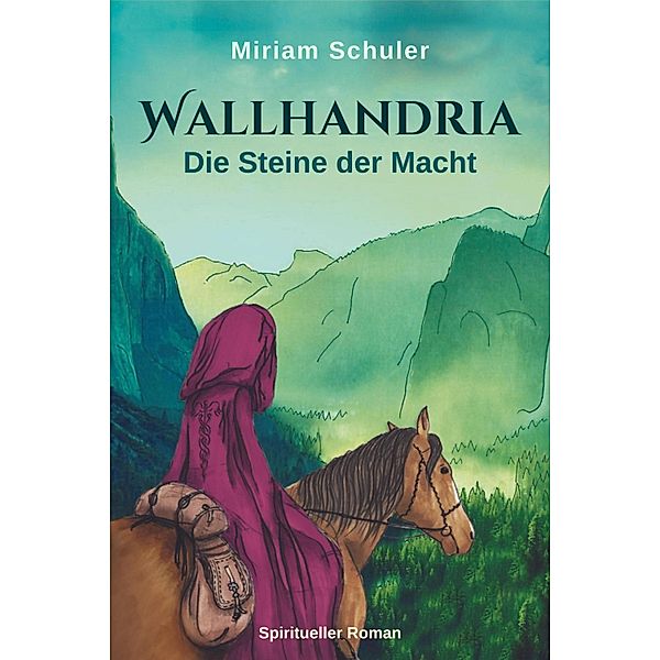 Wallhandria, Miriam Schuler