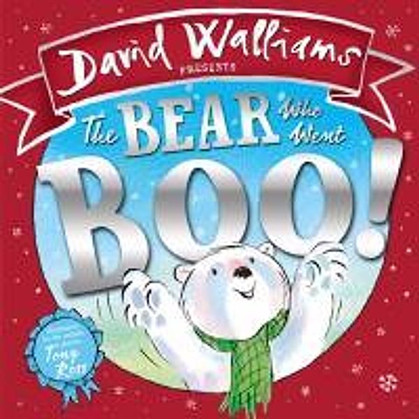 Walliams, D: Bear Who Went Boo!, David Walliams