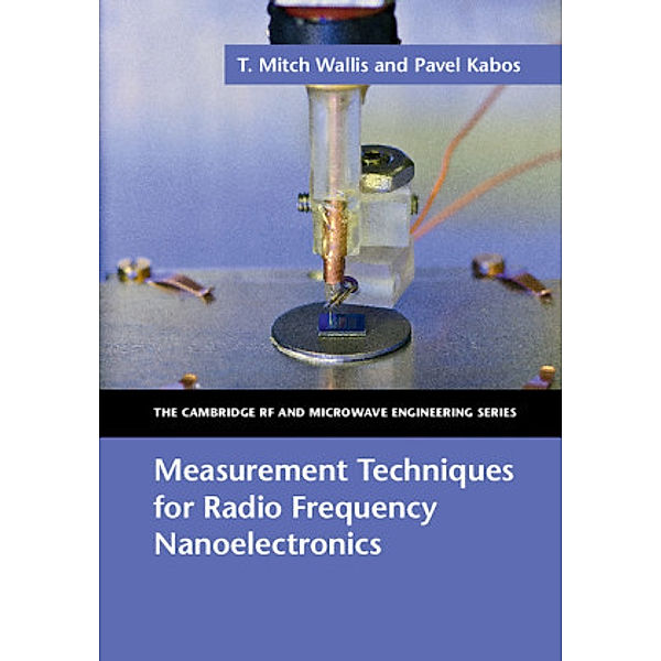 Wallis, T: Measurement Techniques for Radio Frequency, T. Mitch Wallis, Pavel Kabos