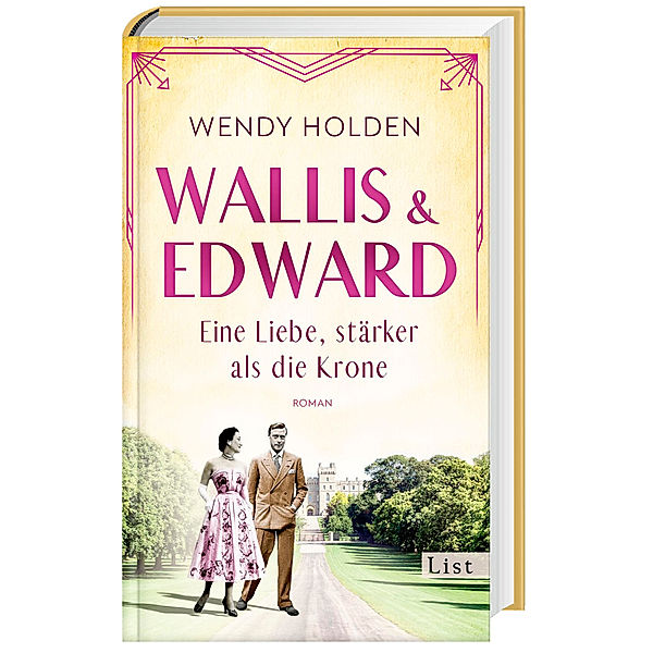 Wallis und Edward. Eine Liebe, stärker als die Krone, Wendy Holden