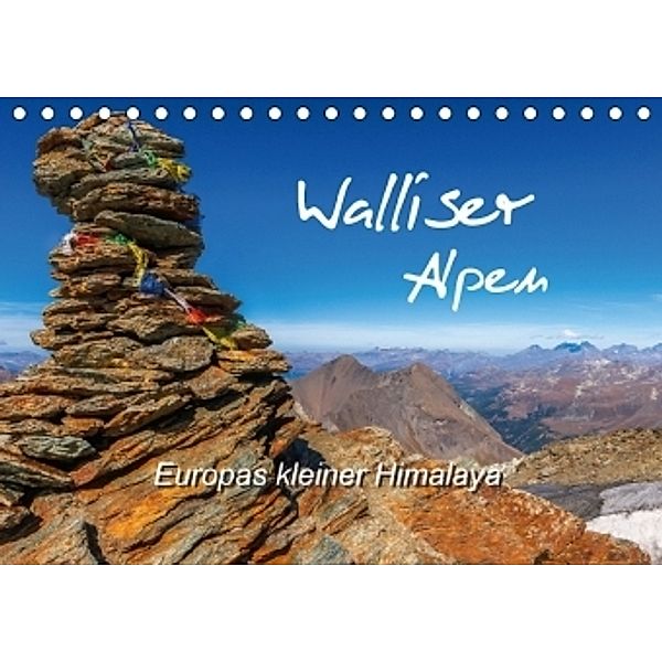 Walliser Alpen - Europas kleiner HimalayaCH-Version (Tischkalender 2017 DIN A5 quer), Michael Prittwitz, Brigitte Gratz-Prittwitz
