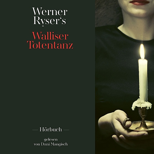 Walliser Totentanz, Werner Ryser