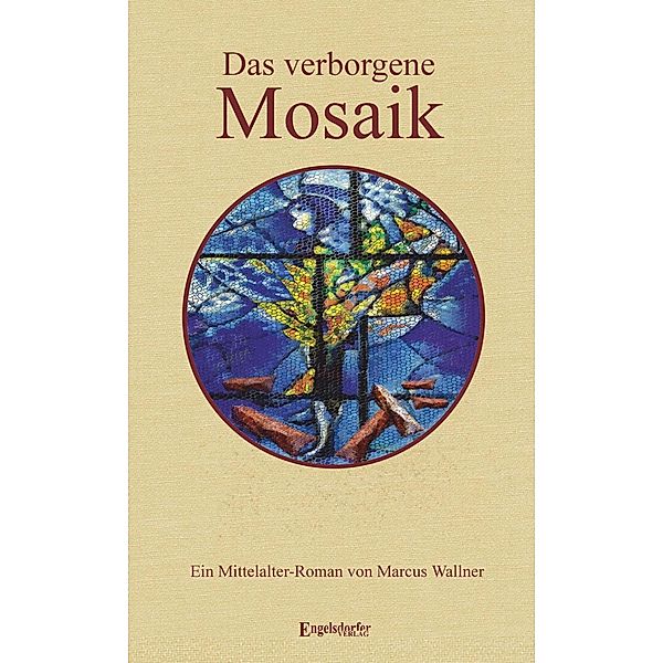 Wallner, M: Das verborgene Mosaik, Marcus Wallner