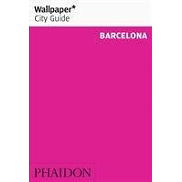 Wallpaper City Guide Barcelona 2015, Wallpaper