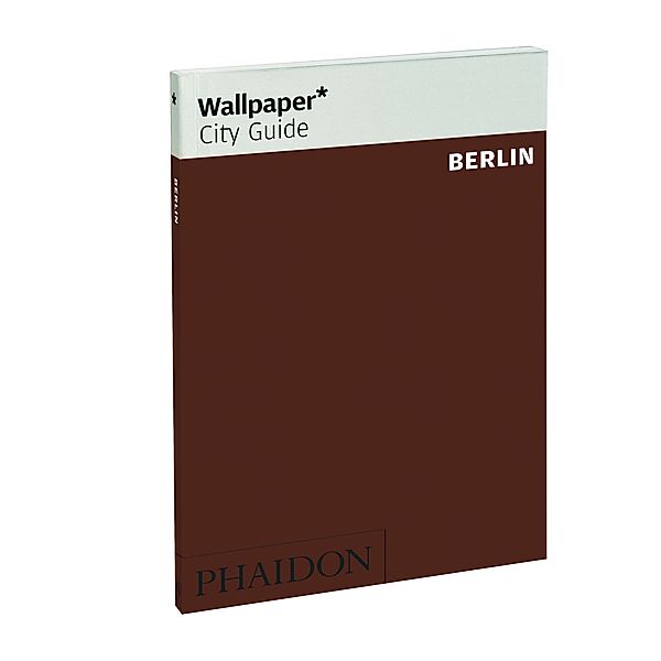 Wallpaper City Guide Berlin 2014, Wallpaper