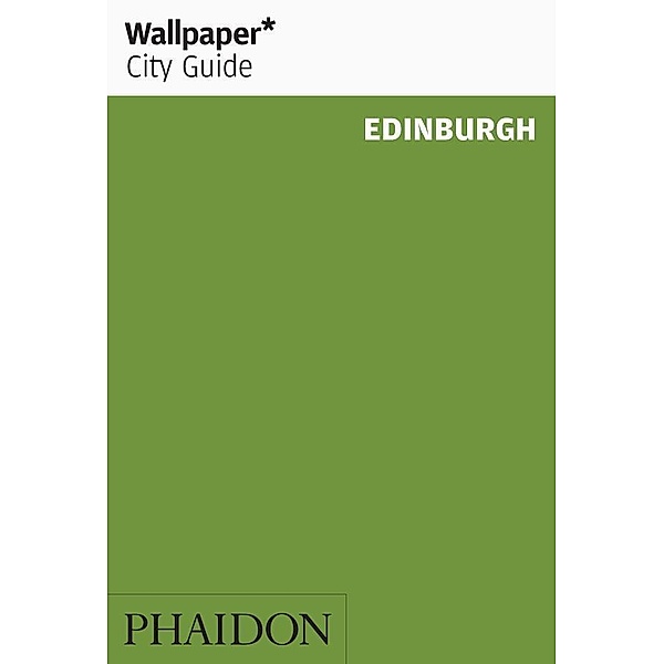 Wallpaper City Guide Edinburgh, Wallpaper