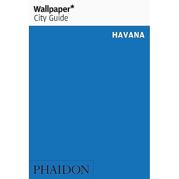 Wallpaper City Guide Havana, Wallpaper