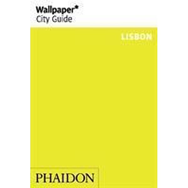 Wallpaper City Guide Lisbon 2014, Wallpaper