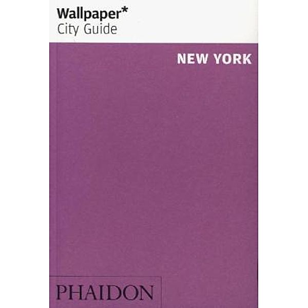 Wallpaper City Guide New York 2014, Wallpaper