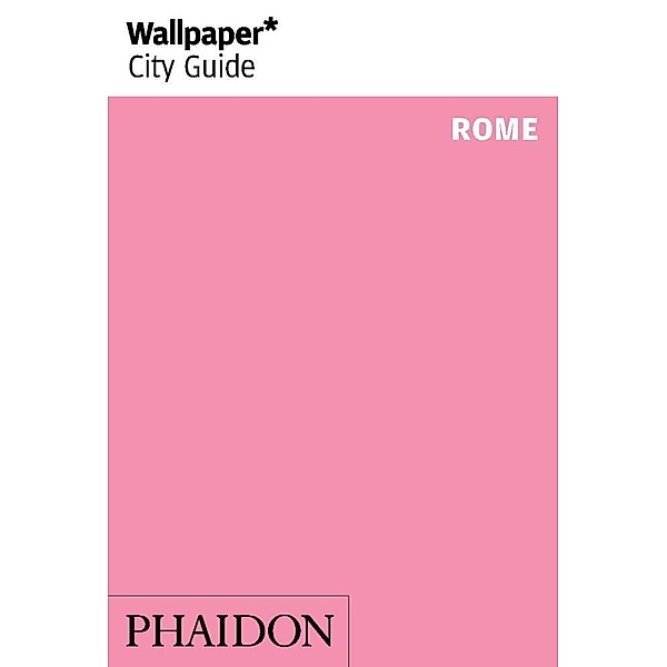Wallpaper* City Guide Rome, Wallpaper