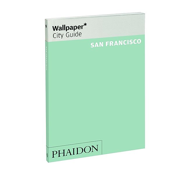Wallpaper_ City Guide San Francisco 2015, Wallpaper
