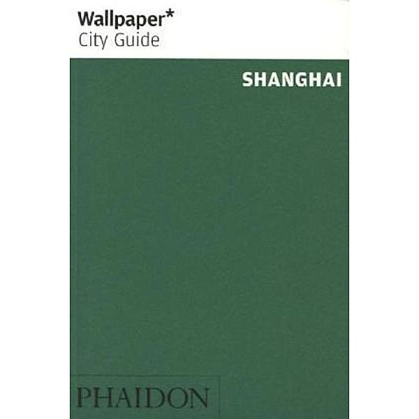 Wallpaper City Guide Shanghai