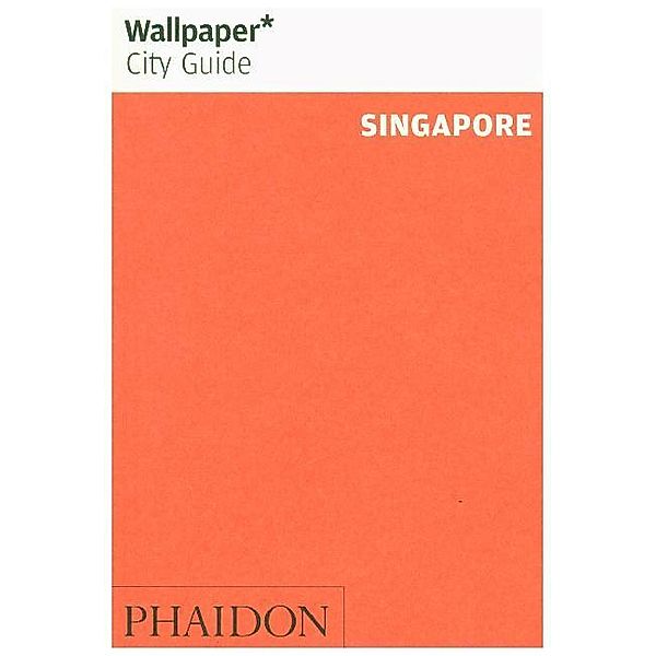 Wallpaper* City Guide Singapore, Wallpaper