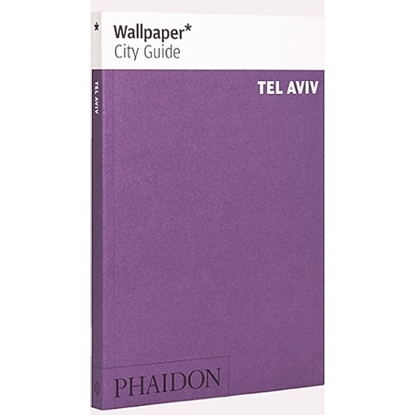 Wallpaper* City Guide Tel Aviv 2016, Wallpaper